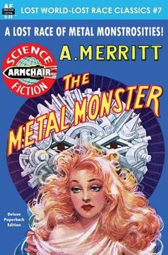 portada The Metal Monster (en Inglés)