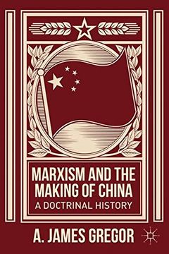 portada Marxism and the Making of China: A Doctrinal History
