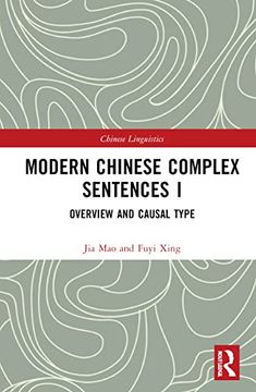 portada Modern Chinese Complex Sentences i: Overview and Causal Type (Chinese Linguistics) (en Inglés)