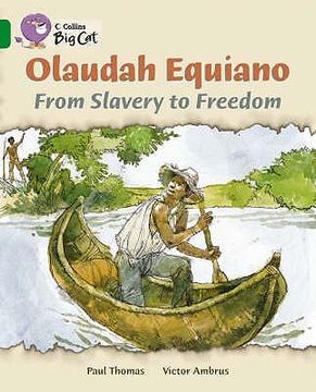 portada Olaudah Equiano: From Slavery to Freedom: Emerald/Band 15 (en Inglés)
