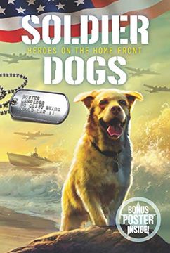 portada Soldier Dogs #6: Heroes on the Home Front 