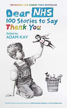 portada Dear Nhs: 100 Stories to Say Thank You, Edited by Adam Kay (en Inglés)