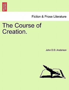 portada the course of creation. (in English)