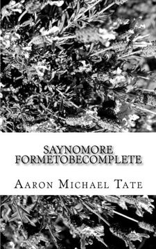 portada Saynomore  Formetobecomplete (Volume 1)