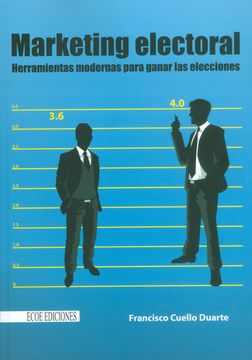portada Marketing Electoral: Herramientas Modernas Para Ganar las Elecciones