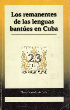 portada Los Remanentes de las Lenguas Bantúes en Cuba