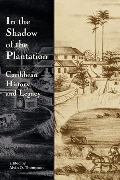 portada In the Shadow of the Plantation (en Inglés)
