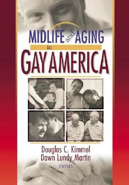 portada midlife and aging in gay america: proceedings of the sage conference 2000 (in English)