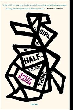 portada A Girl is a Half-Formed Thing: A Novel (en Inglés)