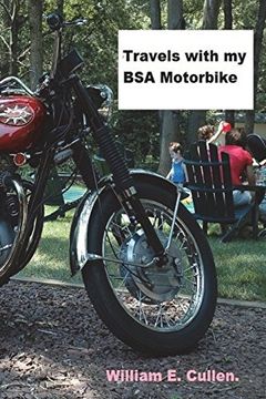 portada Travels With my bsa Motorbike. Where did i go to? (en Inglés)