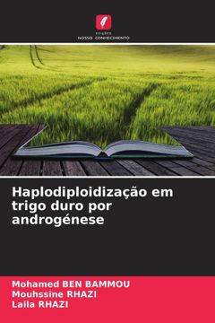 portada Haplodiploidização em Trigo Duro por Androgénese (in Portuguese)