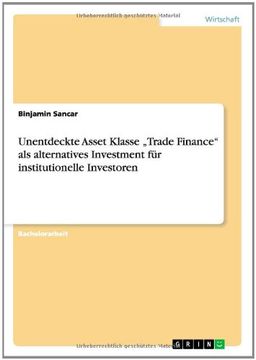 portada Unentdeckte Asset Klasse „Trade Finance" als alternatives Investment für institutionelle Investoren