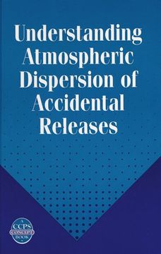 portada Understanding Atmospheric Dispersion of Accidental Releases (CCPS Concept Books)