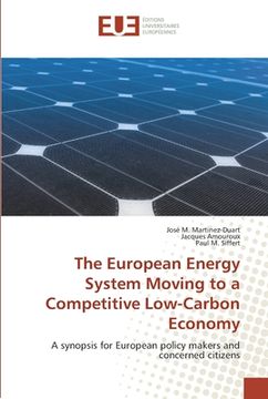 portada The European Energy System Moving to a Competitive Low-Carbon Economy