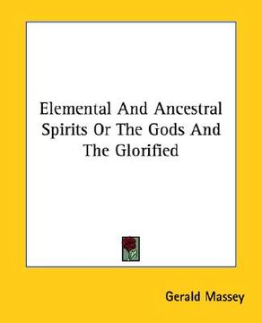portada elemental and ancestral spirits or the gods and the glorified (en Inglés)