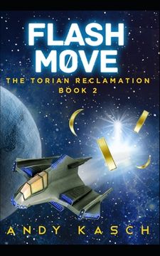 portada Flash Move (The Torian Reclamation Book 2) (en Inglés)
