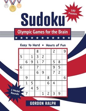 portada Sudoku Olympic Games for the Brain: 180 Large Print Puzzles - Easy to Hard (en Inglés)