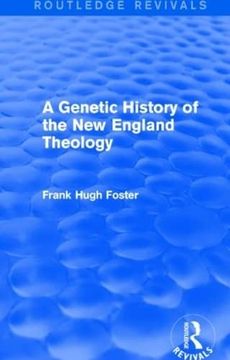 portada A Genetic History of new England Theology (Routledge Revivals) (en Inglés)