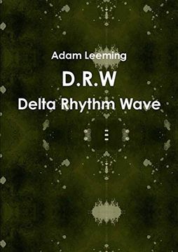 portada D. R. W Delta Rhythm Wave (en Inglés)