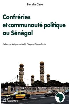 portada Confréries et Communauté Politique au Sénégal (in French)