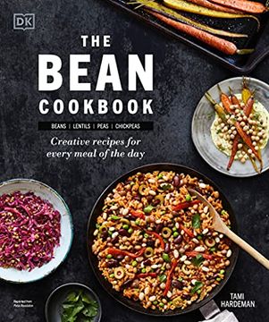 portada The Bean Cookbook: Creative Recipes for Every Meal of the day (en Inglés)