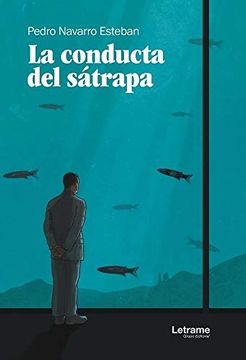portada La Conducta del Sátrapa (in Spanish)