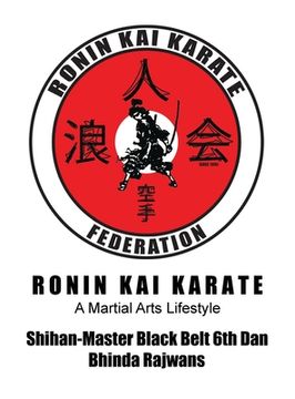 portada Ronin Kai Karate: A Martial Arts Lifestyle (en Inglés)