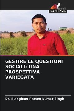 portada Gestire Le Questioni Sociali: Una Prospettiva Variegata (en Italiano)
