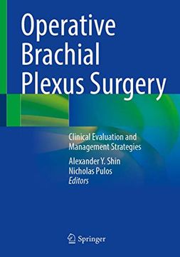 portada Operative Brachial Plexus Surgery: Clinical Evaluation and Management Strategies (in English)