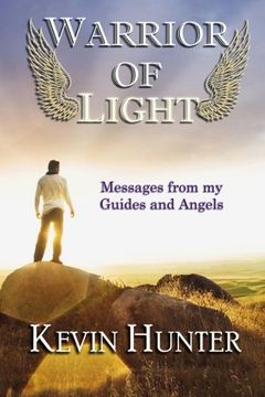 portada Warrior of Light: Messages from my Guides and Angels