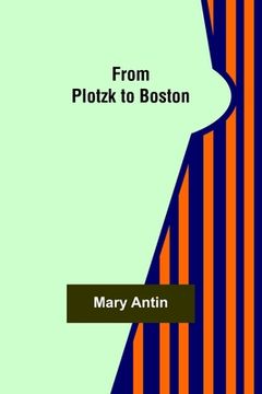 portada From Plotzk to Boston (en Inglés)