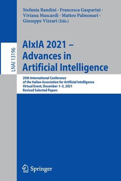 portada Aixia 2021 - Advances in Artificial Intelligence: 20th International Conference of the Italian Association for Artificial Intelligence, Virtual Event, (in English)