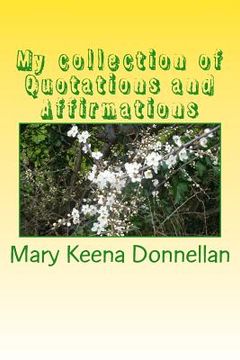 portada My collection of Quotations and Affirmations (en Inglés)