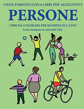 Libro Libri da Colorare per Bambini di 2 Anni (Persone): Questo Libro  Contiene 40 Pagine a Colori con Line De Gino Bianchi - Buscalibre