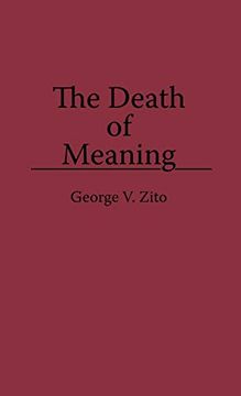 portada The Death of Meaning (en Inglés)