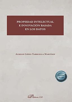 portada Propiedad Intelectual e Innovación Basada en los Datos (in Spanish)