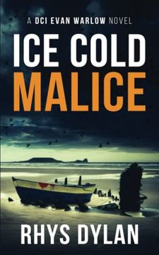 portada Ice Cold Malice: A Black Beacons Murder Mystery (Dci Evan Warlow Crime Thriller) (en Inglés)