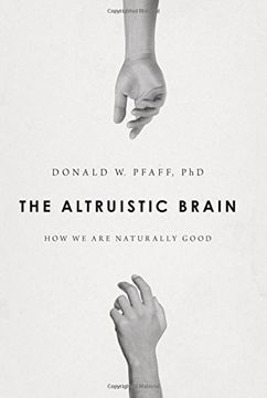 portada The Altruistic Brain: How We Are Naturally Good