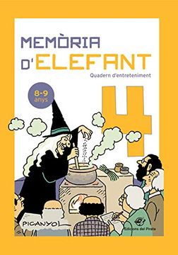 portada Memòria D'elefant 4: Quadern D'activitats per a Nens de 8 a 9 Anys: Quart de Primària: Quadern D'entreteniment (in Catalá)