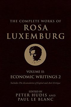 portada The Complete Works of Rosa Luxemburg, Volume ii: Economic Writings 2 (en Inglés)