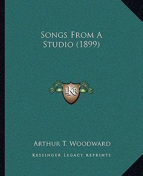 portada songs from a studio (1899) (en Inglés)