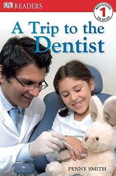 portada Dk Readers l1: A Trip to the Dentist (dk Readers: Level 1) (en Inglés)