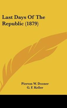 portada last days of the republic (1879)