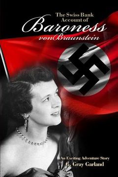 portada The Swiss Bank Account of Baroness von Braunstein: An Exciting Adventure Story (en Inglés)