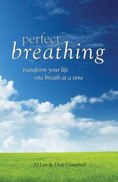 portada Perfect Breathing: Transform Your Life One Breath at a Time (in English)