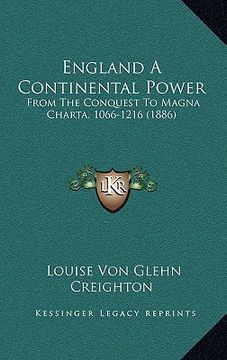 portada england a continental power: from the conquest to magna charta, 1066-1216 (1886) (in English)