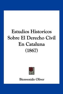 portada Estudios Historicos Sobre el Derecho Civil en Cataluna (1867)