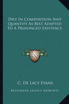 portada diet in composition and quantity as best adapted to a prolonged existence (in English)