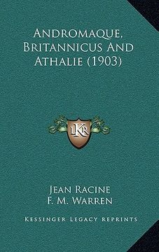 portada andromaque, britannicus and athalie (1903) (en Inglés)