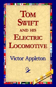 portada tom swift and his electric locomotive (en Inglés)